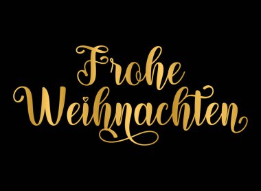 FROHe WIHNACHten. Almanca 'da mutlu noeller. Fırça kaligrafi pankartı.