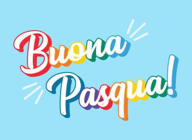 El çizimi gökkuşağı renkli harfler Buona Pasqua 'dan alıntı, İtalyanca Mutlu Paskalyalar. 