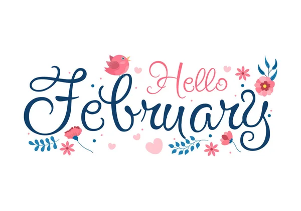 Hello February Month Flowers Hearts Leaves Cute Lettering Decorting Background — 스톡 벡터