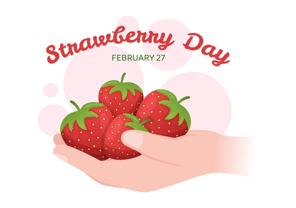 Hari Strawberry Nasional Pada Tanggal Februari Untuk Merayakan Sweet Little - Stok Vektor