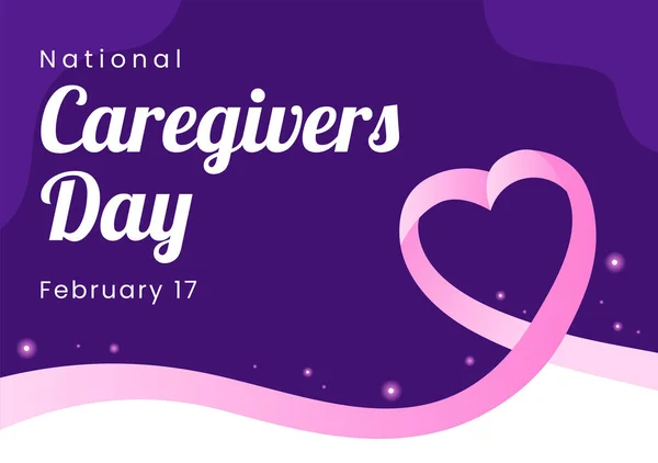National Caregivers Day Februari Zorg Voor Onzelfzuchtige Persoonlijke Verzorging Fysieke — Stockvector