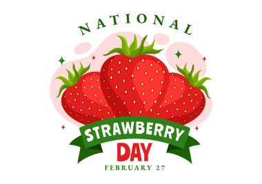 Ulusal Çilek Günü Vektör İllüstrasyonu 27 Şubat 'ta Yassı Çizgi Film Arkaplan Tasarımı' nda Tatlı Kırmızı Meyve Kutlaması