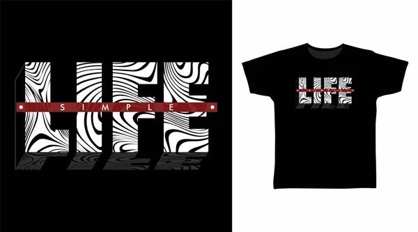 Life Simple Typography Tshirt Fashionable Design Ready Print — Stock Vector