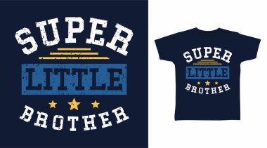 Süper Küçük Kardeş tişörtte baskı için tipografi tasarımı 