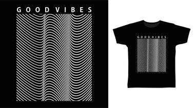 İyi Vibes çizgileri tişörtteki baskı için sanat tasarımları