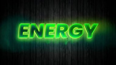 Enerji sözcüğünün yeşil neon harflerle yazıldığı animasyon ve etrafında sigara içmek