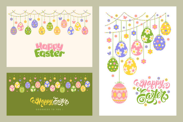 Easter greeting card, banner, poster template set. Decorated with garland of hanging colored Easter eggs with patterns. Calligraphy hand drawn lettering Happy Easter. Vector illustration