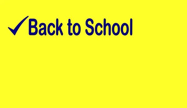 Text Zurück Zur Schule Auf Gelbem Hintergrund Schulbanner Auf Gelbem — Stockfoto