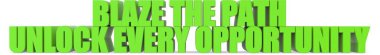 Blaze The Path aç Her Opportunity 3d metin beyaz arkaplanda izole - 3d oluşturma