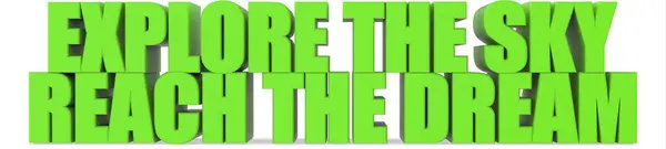 Gökyüzünü keşfet Rüya 3 boyutlu metne ulaş beyaz arkaplanda izole edilmiş 3d görüntüleme