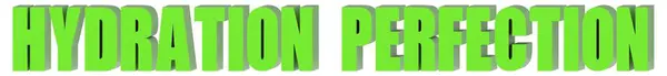 Hidrasyon Mükemmellik metni beyaz arkaplanda izole edildi, 3D görüntüleme
