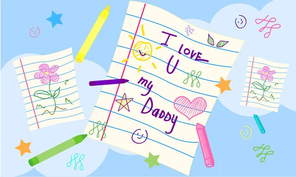 Bir sayfa kağıt üzerinde çocuğun babasına duyulan sevgi sözleri mavi arka planda farklı kalemler, boyalar, karalamalar ve çiçeklerle.