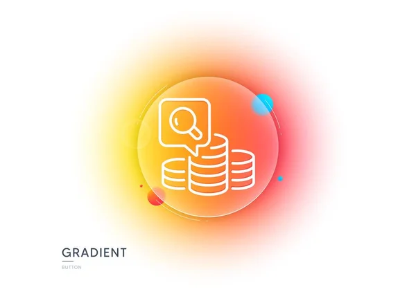 Inspect Line Icon Gradient Blur Button Glassmorphism Budget Accounting Sign — Stock vektor