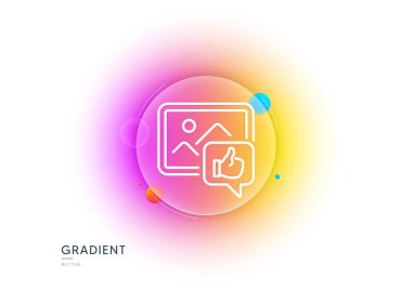 Like photo line icon. Gradient blur button with glassmorphism. Thumbs up sign. Positive feedback, social media symbol. Transparent glass design. Like photo line icon. Vector