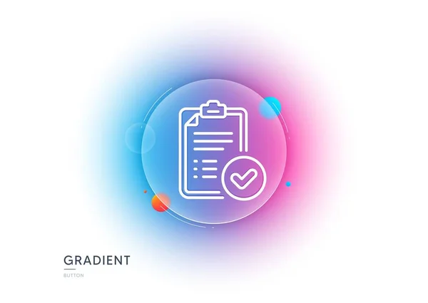 Approved Report Line Icon Gradient Blur Button Glassmorphism Accepted Document — Stockový vektor