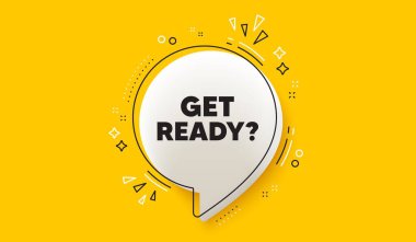 Etiketi hazırla. Üç boyutlu konuşma balonu sarı pankart. Özel teklif işareti. Reklam indirimleri sembolü. Konuşma baloncuğu mesajına hazır olun. Konuşma kutusu bilgi grafikleri. Vektör