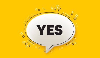 Evet, mesaj etiketi. Üç boyutlu konuşma balonu sarı pankart. Onaylanmış tamam mesajı. Oldu ya da oldu sembolü. Evet, sohbet balonu mesajı. Konuşma kutusu bilgi grafikleri. Vektör