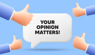 Senin fikrin etiketle ilgili. Üç boyutlu konuşma balonu afişi ve elleri birbirine benziyor. Anket ya da geri bildirim işareti. Müşteri yorumu. Fikir, konuşma mesajı ile ilgilidir. 3D konuşma kutusu sunar. Vektör