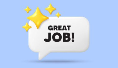 Harika iş etiketi. Yıldızlı 3D konuşma balonu afişi. İşe alım acentesinin imzası. Çalışanların sembolü. Sohbet konuşması için harika bir mesaj. 3D konuşma kutusu sunar. Vektör