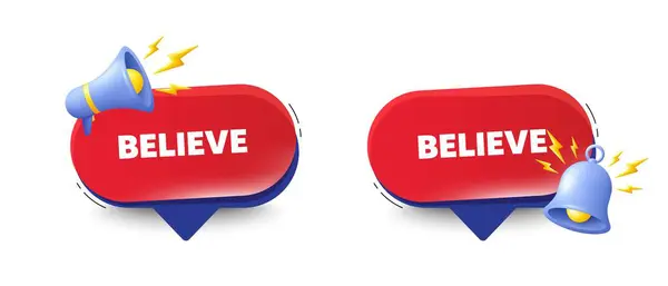 Věřte Řečové Bubliny Zvonkem Megafon Motivační Slogan Motivační Zpráva Věřte — Stockový vektor