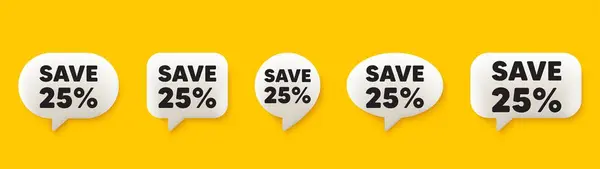 stock vector Save 25 percent off tag. 3d chat speech bubbles set. Sale Discount offer price sign. Special offer symbol. Discount talk speech message. Talk box infographics. Vector