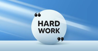 Sıkı çalışma etiketi. Çember çerçeve, ürün sahnesi arka planı. İş motive edici bir teklif. Spor salonunun slogan mesajı. Çerçeve mesajı için sıkı çalış. Minimum tasarım teklifi sahnesi. 3d virgül alıntısı. Vektör