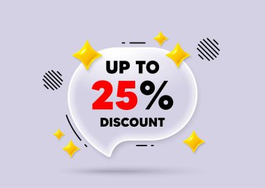 İndirimli etiket konuşma balonu. Sosyal medya konsepti. Yüzde 25 'e kadar indirim etiketi. Satılık fiyat tabelası. Özel teklif sembolü. Yüzde 25 tasarruf et. 3D Sparkles sohbet balonu. Vektör