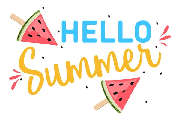 Μια Φέτα Καρπούζι Παγωτό Φρούτων Επιγραφή Γεια Σου Καλοκαίρι Στο — Διανυσματικό Αρχείο