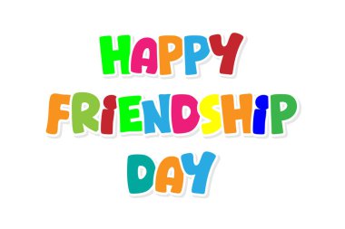 Typographic tasarımı mutlu arkadaşlık günleri. Çizgi film metninin modern el yazısı. Tebrik kartı, poster, arkadaşlık gününe adanmış tişört baskısı. Beyaz arkaplanda izole edilmiş çizgi film renk metni. Vektör illüstrasyonu.