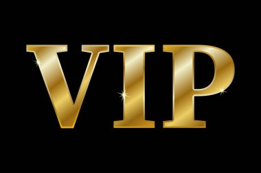 Vip. Siyah arka planda izole edilmiş altın yazı. Altın bir rozet. Özellikle önemli biri. Ayrıcalık rozeti, kumarhane, üyelik ve ayrıcalık. Vektör.