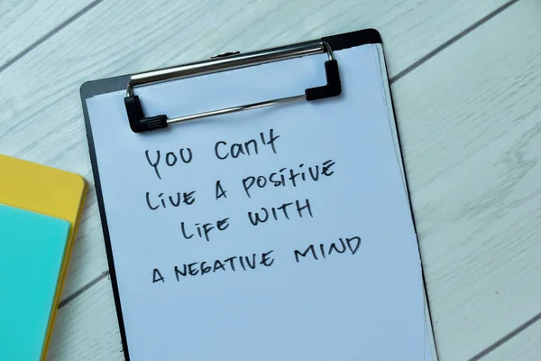 Concept You Can Live Positive Life Negative Mind Napisz Papierach — Zdjęcie stockowe