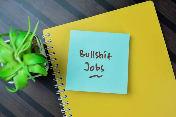 Concept Bullshit Jobs Write Sticky Notes Isolated Wooden Table — Stock fotografie