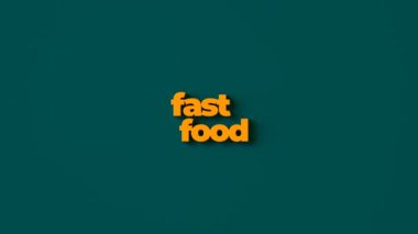 Animasyon sarı yazıtlar fast food ve ortaya çıkan abur cuburlar ve içecekler. Pizza, hamburger, patates kızartması, sosisli sandviç, tavuk, kahve, gazoz ve kek gibi farklı yiyecekler tüm alanı dolduruyor..