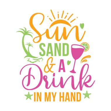 Retro Sun Sand & A drink In My Hand Tropical Graphic Design with a Sun, Palm Tree, drink glass, Lime Slice, Heart and Stars