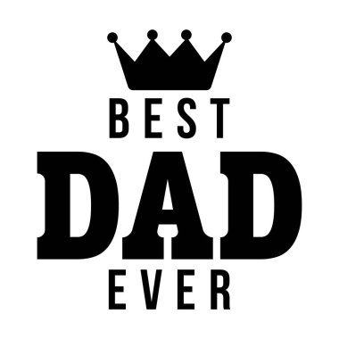 Cesur Siyah ve Beyaz En İyi Baba Taht Çizim Tasarımı