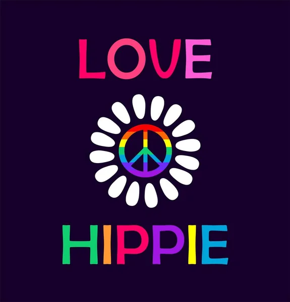 Štítek Bílou Sedmikráskou Hippie Nápis Barvě Duhy Láska Hippie Slogan — Stockový vektor