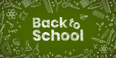 Okulun afişine tebeşir stili karalamalarla geri dönersek eğitim posterleri için yeşil arkaplan, internet siteleri ve öğrenci malzemeleri için bilim formülleri formülü kırtasiyesi. Vektör illüstrasyonu