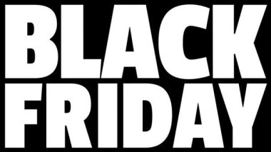 Kara Cuma beyaz harfleri tam ekran. Basit bir harf animasyonu. Cuma günkü satış metninin yaratıcı bozulması. Şebekede warp metni. Siyah arkaplan üzerinde döngülenmiş metin.