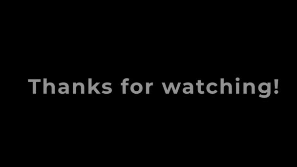 Dziękujemy Oglądanie Animowanego Zdania Białym Czarnym Tle Ostateczny Tytuł — Wideo stockowe