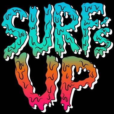Surf Up Text in gradient blasted Effect, Fashion design, California Beach , Florida Summer.