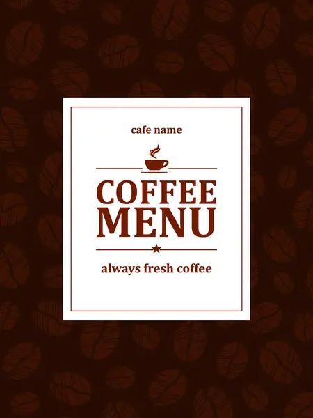 Καφές Μενού Πάντα Φρέσκος Καφές Καφέ Φόντο Κάρτα Μενού Εικονογράφηση Εικονογράφηση Αρχείου