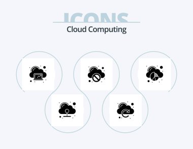 Cloud Computing Glyph Icon Pack 5 Icon Design. chart. error. cloud. stop. block