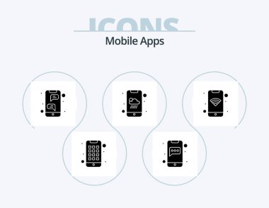 Mobile Apps Glyph Icon Pack 5 Icon Design. mobile. weather app. messenger. weather. instant messenger