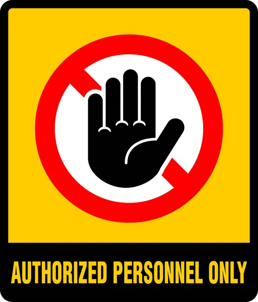 Stoppschild Mit Der Handfläche Des Sperrgebiets Zutritt Nur Für Autorisiertes — Stockvektor