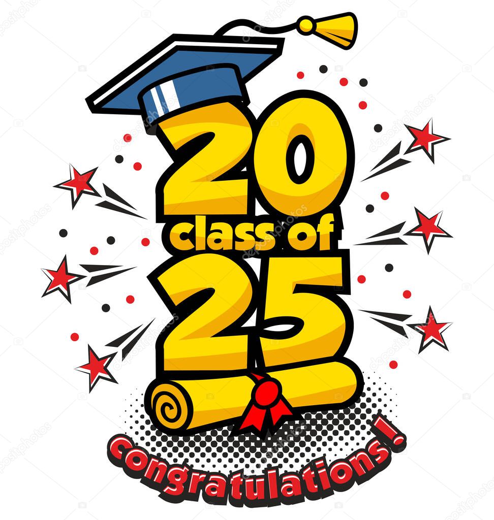 2025 class graduate header. Decorate congratulation for school graduates in comic cartoon style. Vector on transparent background