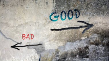 Street Sign yolu Iyi VERSUS Bad