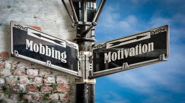 Sokak Imzaya karşı motivasyon ve Mobbing yön yolu