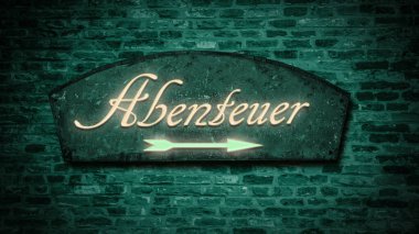 Görüntü, hayatın Almanca 'daki büyük macerasını gösteren bir tabela tasvir ediyor..