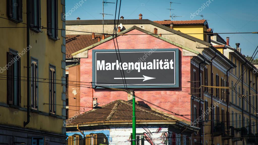 An image with signposts in the direction of brand quality in German