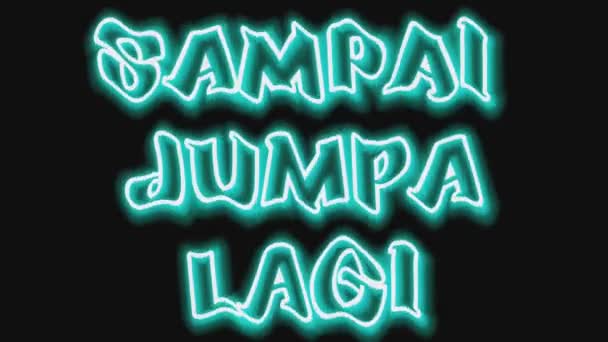 Neon Znak Sampai Jumpa Lagi — Wideo stockowe